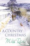Read, Miss - A Country Christmas - Village Christmas, Jingle Bells, Christmas At Caxley 1913, The Fairacre Ghost