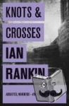 Ian Rankin - Knots And Crosses