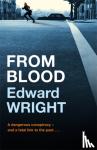 Wright, Edward - From Blood