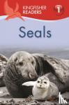 Feldman, Thea - Kingfisher Readers: Seals
