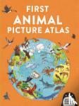 Chancellor, Deborah - First Animal Picture Atlas - Meet 475 Awesome Animals From Around the World