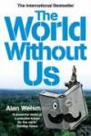 Weisman, Alan - The World Without Us