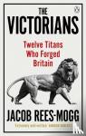 Rees-Mogg, Jacob - The Victorians