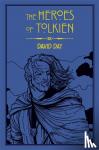 Day, David - The Heroes of Tolkien