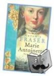 Fraser, Lady Antonia - Marie Antoinette