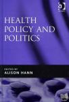  - Health Policy and Politics