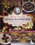 Carole Clements, Elizabeth Wolf-Cohen - Recipes from my French grandmother