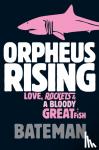 Bateman - Orpheus Rising