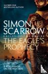 Scarrow, Simon - The Eagle's Prophecy (Eagles of the Empire 6)