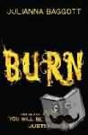 Baggott, Julianna - Burn