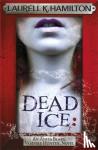 Hamilton, Laurell K. - Hamilton, L: Dead Ice