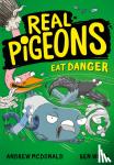McDonald, Andrew - Real Pigeons Eat Danger