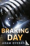 Oyebanji, Adam - Braking Day