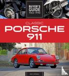 Leffingwell, Randy - Classic Porsche 911 Buyer's Guide 1965-1998