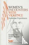  - Women's Encounters with Violence - Australian Experiences