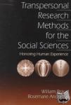 Braud, William G., Anderson, Rosemarie - Transpersonal Research Methods for the Social Sciences - Honoring Human Experience