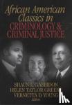 Gabbidon, Shaun L., Taylor-Greene, Helen, Young, Vernetta D. - African American Classics in Criminology and Criminal Justice