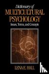 Hall, Lena E. - Dictionary of Multicultural Psychology - Issues, Terms, and Concepts