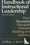 Blase, Rebajo R., Blase, Joseph - Handbook of Instructional Leadership - How Successful Principals Promote Teaching and Learning