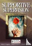 Coppola, Albert J., Scricca, Diane B., Connors, Gerard E. - Supportive Supervision - Becoming a Teacher of Teachers