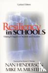 Henderson, Nan, Milstein, Mike M. - Resiliency in Schools - Making It Happen for Students and Educators