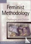 Ramazanoglu, Caroline, Holland, Janet - Feminist Methodology - Challenges and Choices