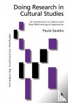 Paula A. Saukko - Doing Research in Cultural Studies - An Introduction to Classical and New Methodological Approaches