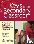 - Keys to the Secondary Classroom - A Teacher's Guide to the First Months of School