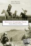 Walter, Dave - Montana Campfire Tales - Fourteen Historical Narratives