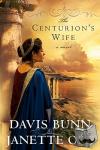 Oke, Janette, Bunn, Davis - The Centurion`s Wife