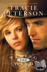 Peterson, Tracie - Taming the Wind