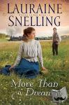 Snelling, Lauraine - More Than a Dream