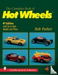 Parker, Bob - Complete Book of Hot Wheels
