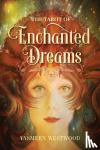 Westwood, Yasmeen - The Tarot of Enchanted Dreams