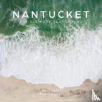 Moss, Tara, Love, Rebecca - Nantucket - The Ultimate Playground