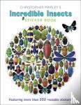 Marley, Christopher - Christopher Marley's Incredible Insects Sticker Book