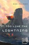 Palmer, Ada - Too Like the Lightning - Book One of Terra Ignota
