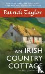 Taylor, Patrick - An Irish Country Cottage