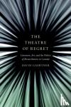 Gaertner, David - The Theatre of Regret