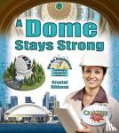 Sikkens, Crystal - A Dome Stays Strong