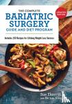 Ekserci, Sue, Klein, Laz - The Complete Bariatric Surgery Guide and Diet Program - Includes 150 Recipes for Lifelong Weight-Loss Success