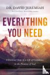 Jeremiah, Dr. David - Everything You Need