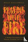 Hallowell, Billy - Playing with Fire