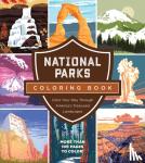 Editors of Chartwell Books - National Parks Coloring Book - Color Your Way Through America's Treasured Landscapes - More than 100 Pages to Color!