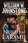 Johnstone, William W. - North of Laramie
