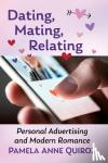 Quiroz, Pamela Anne - Dating, Mating, Relating