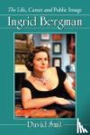 Smit, David - Ingrid Bergman - The Life, Career and Public Image