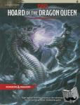Dungeons & Dragons - Hoard of the Dragon Queen - Tyranny of Dragons