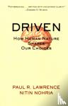 Paul R. Lawrence, Nitin Nohria - Driven