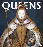  - Queens - Women Who Ruled, from Ancient Egypt to Buckingham Palace